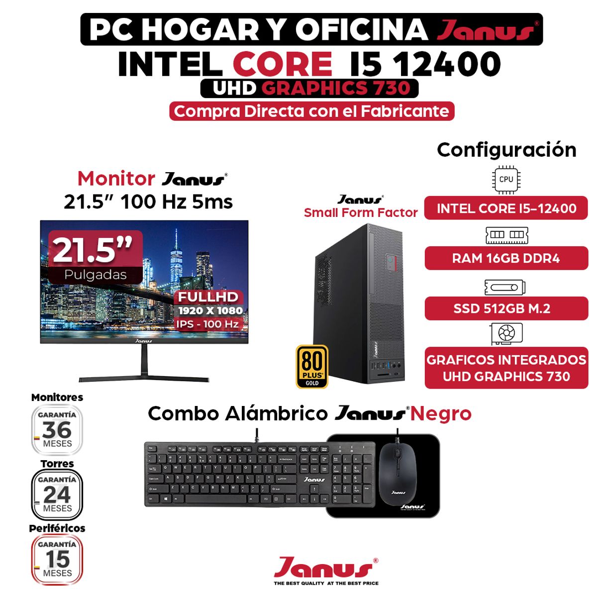 JANUS - Computador Intel Core i5-12400 RAM 16GB SSD 512GB Monitor 22 Pulgadas 100Hz