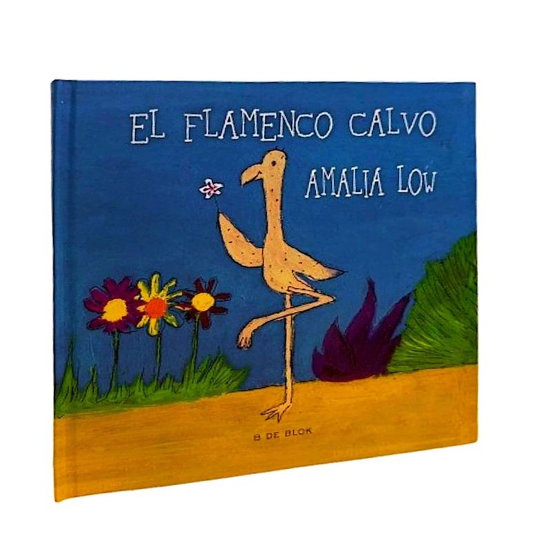 JUGANDO Y EDUCANDO - Libro El Flamenco Calvo Amalia Low Para Niños Niñas