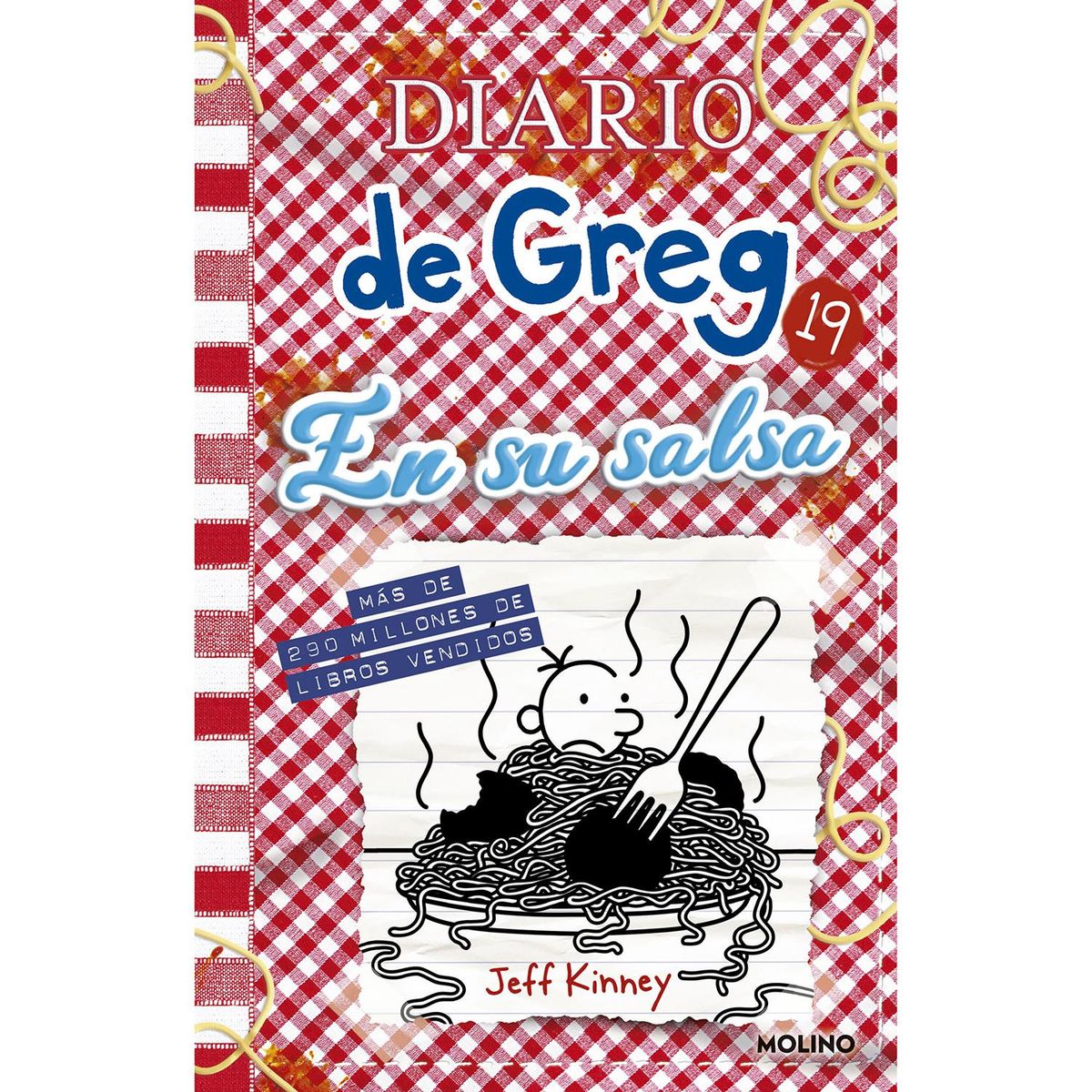 MOLINO - Diario De Greg 19. En Su Salsa. Jeff Kinney