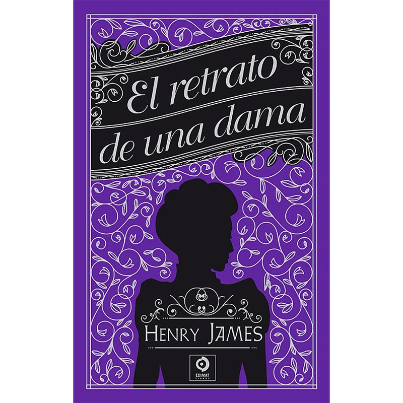 GENERICO - Retrato De Una Dama. Henry James (T.D)