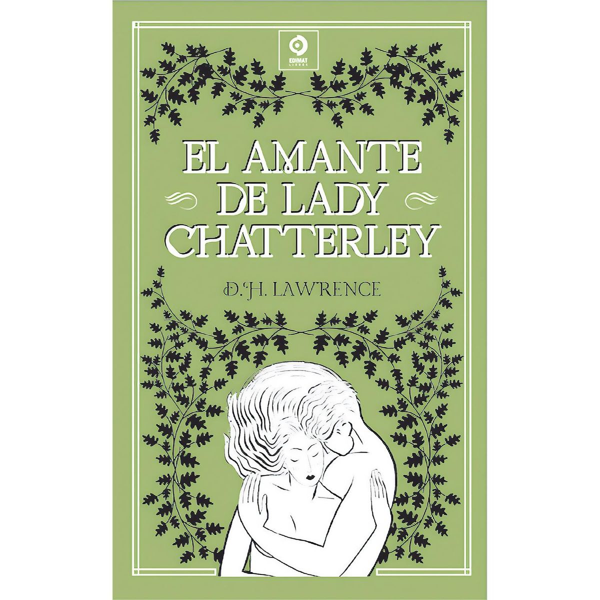 GENERICO - El Amante De Lady Chatterley. D. H. Lawrence (T.D)