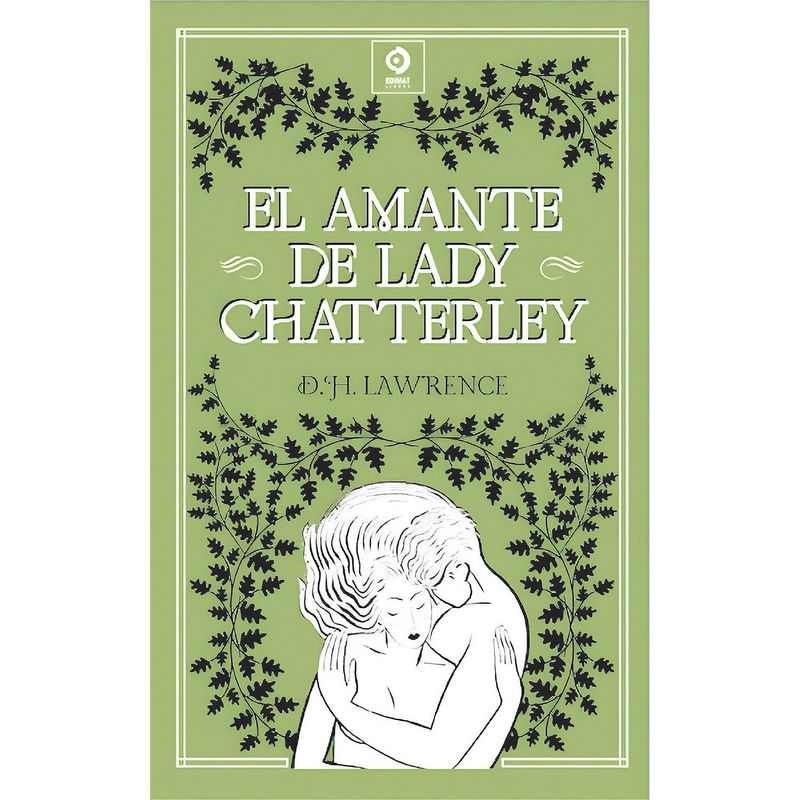GENERICO - El Amante De Lady Chatterley. D. H. Lawrence (T.D)