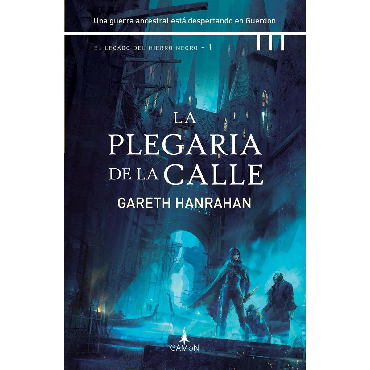 GENERICO - La Plegaria De La Calle. Gareth Hanrahan (T.D)