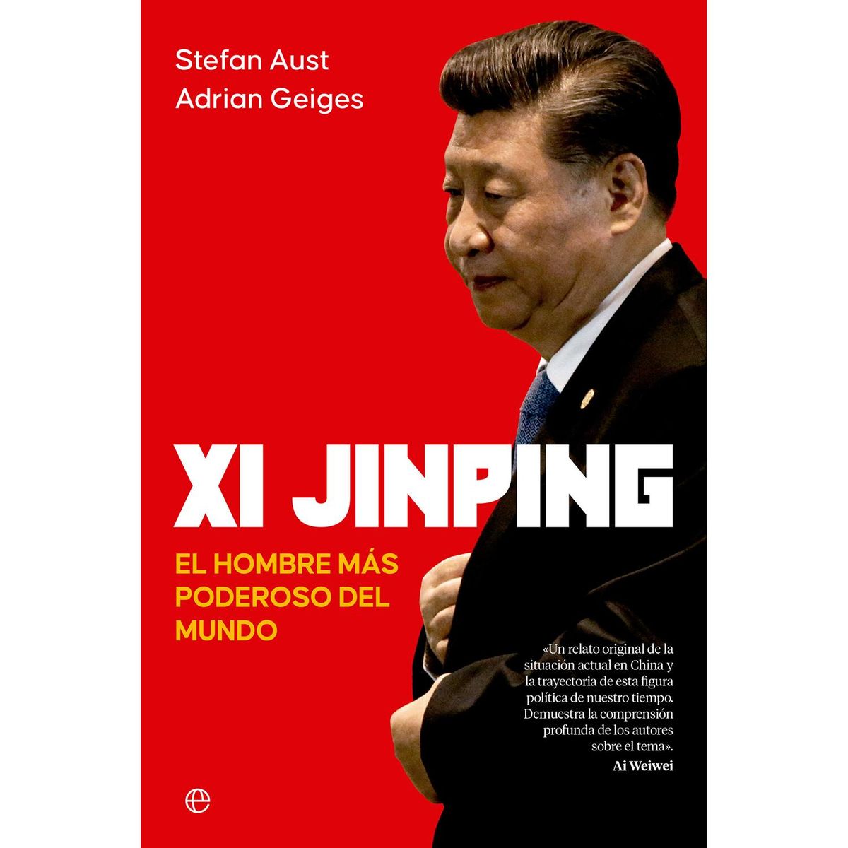GENERICO - Xi Jinping. El Hombre Más Poderoso Del Mundo