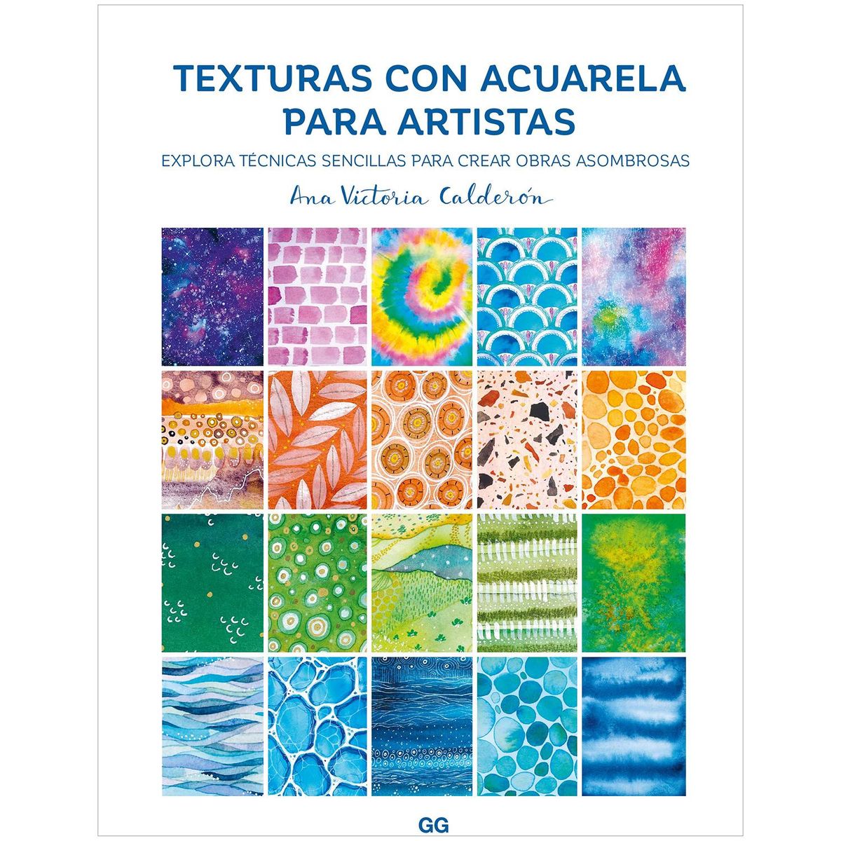 GUSTAVO GILI - Texturas De Acuarela Para Artistas