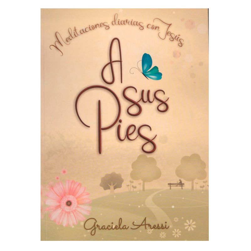 GENERICO - A sus Pies Meditaciones diarias con Jesús