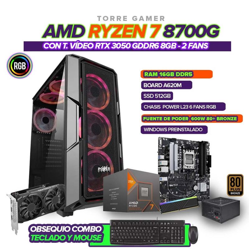 AMD - PC GAMER RYZEN 7 8700G / 3050 8GB/ RAM 16GB / SSD 512GB / CHASIS 6FAN / 600W 80+