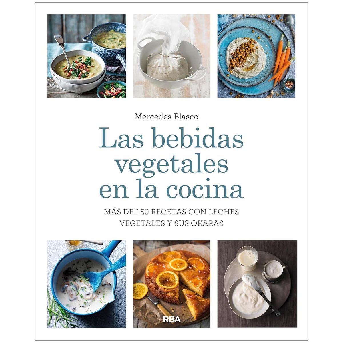 RBA - Las Bebidas Vegetales En La Cocina