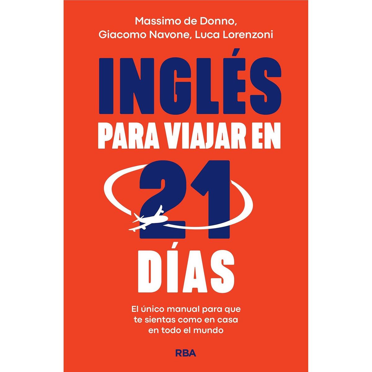 RBA - Ingles Para Viajar En 21 Días