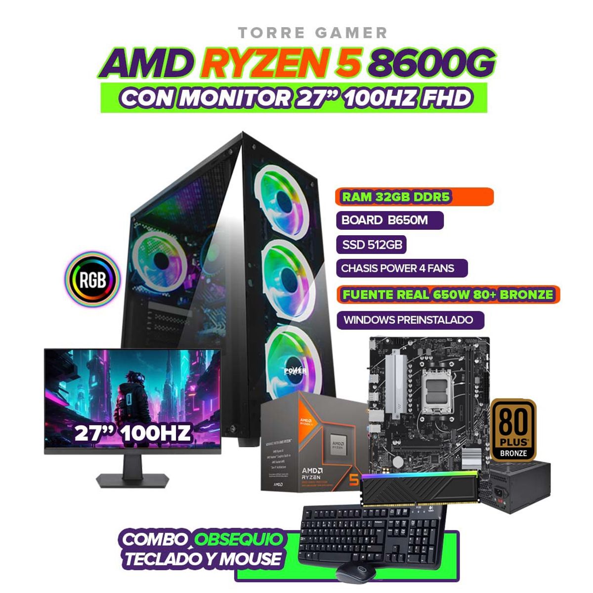 AMD - PC GAMER RYZEN 5 8600G / RAM 32GB / SSD 512GB / B650 / 650W 80+ / MONITOR 27" FHD