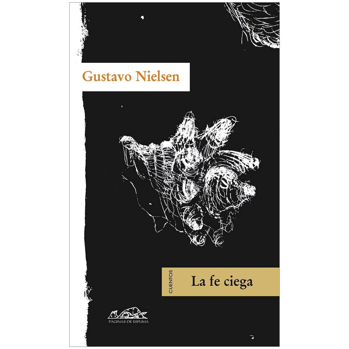 GENERICO - La Fe Ciega. Gustavo Nielsen
