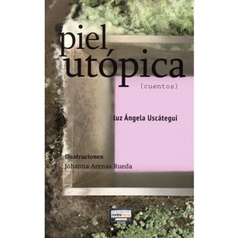 GENERICO - PIEL UTÓPICA - LUZ ÁNGELA USCÁTEGUI