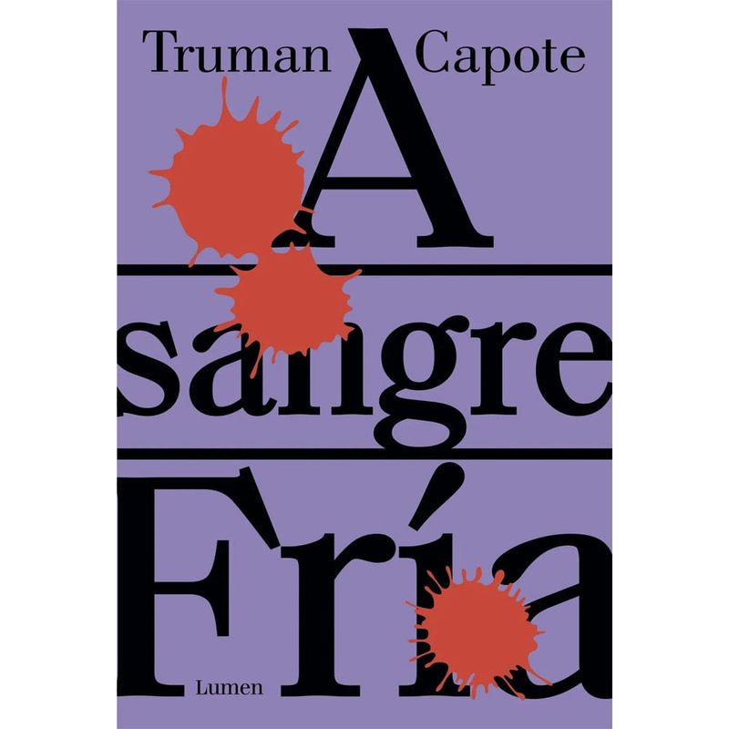COMERCIALIZADORA EL BIBLIOTECOLOGO - A sangre fría.  Truman Capote