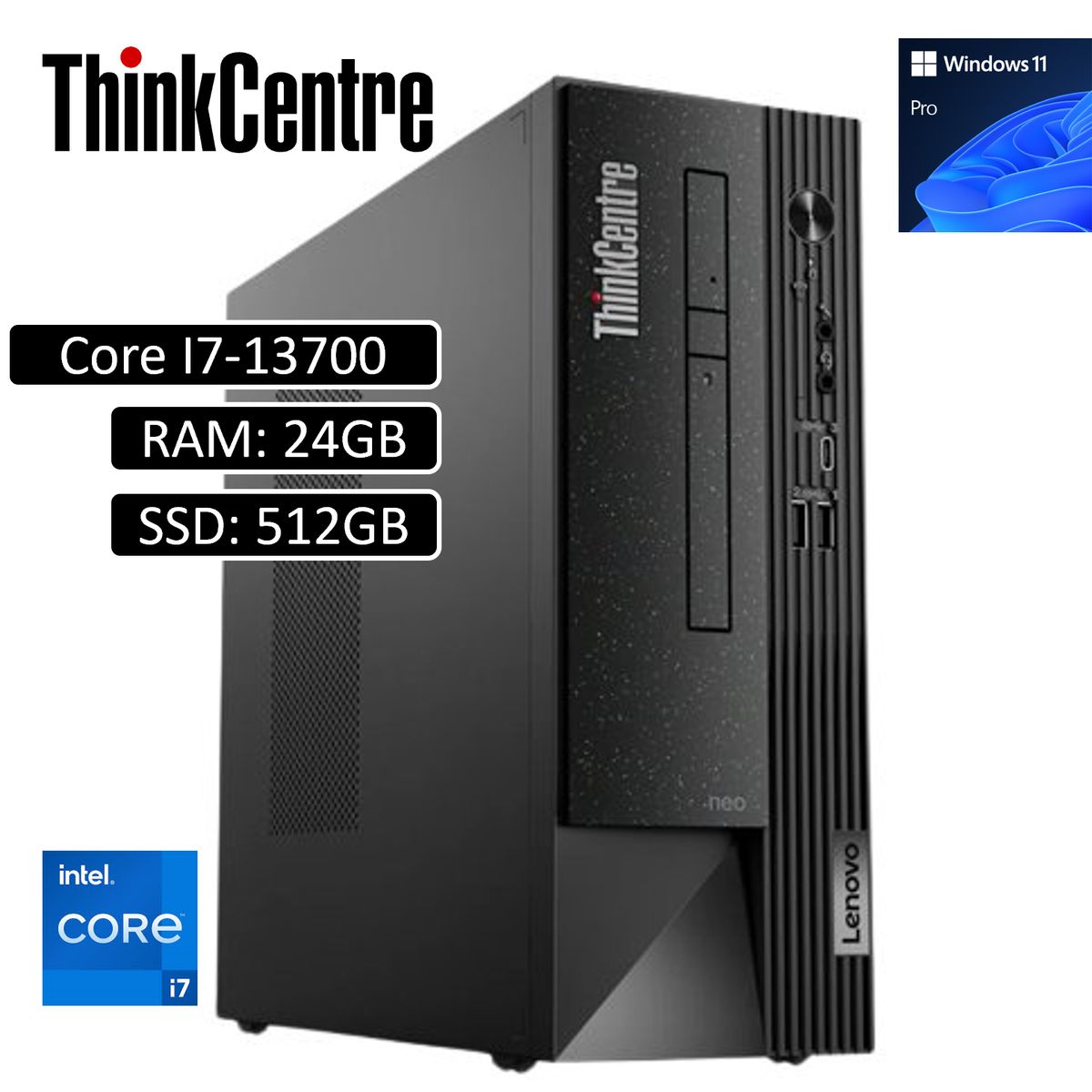 LENOVO - CPU Lenovo ThinkCentre Neo 50s Intel Core i7 13700 RAM 24GB SSD 512GB SSD W11Pro