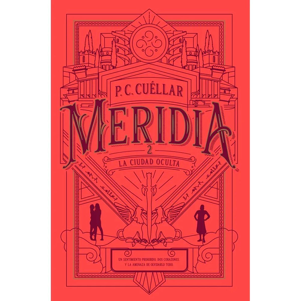 MONTENA - La Ciudad Oculta. Meridia II. P. C. Cuellar