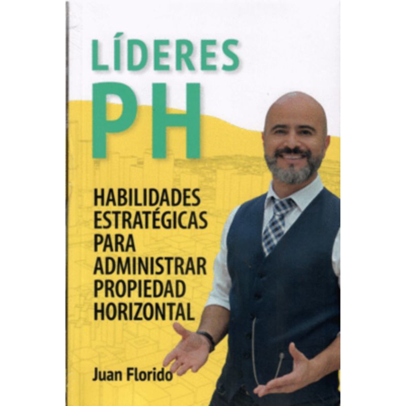 GENERICO - LÍDERES PH HABILIDADES ESTRATÉGICAS PARA ADMINISTRAR PROPIEDAD HORIZONTAL