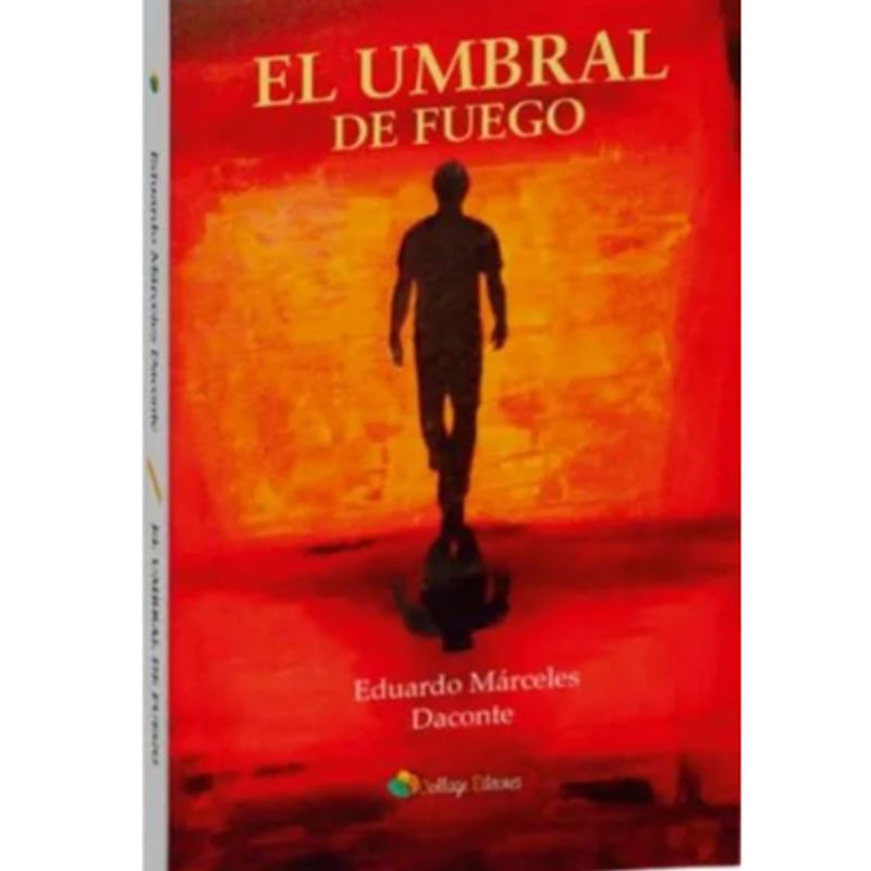 GENERICO - EL UMBRAL DE FUEGO - EDUARDO MARCELES DACONTE