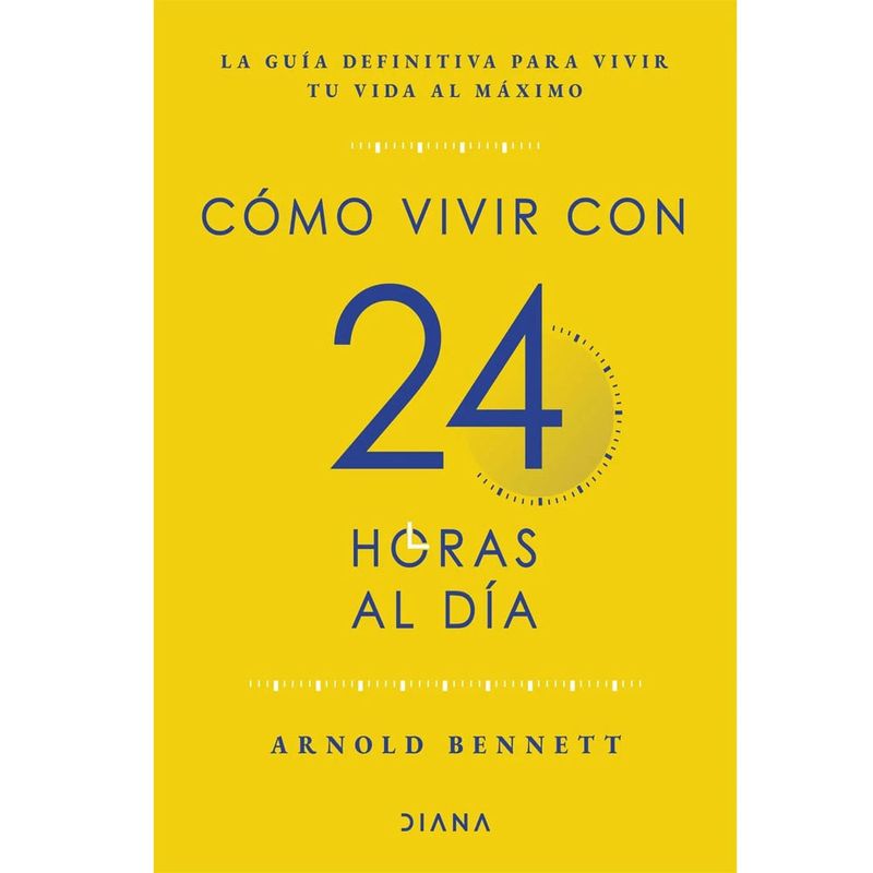 COMERCIALIZADORA EL BIBLIOTECOLOGO - Cómo vivir con 24 horas al día