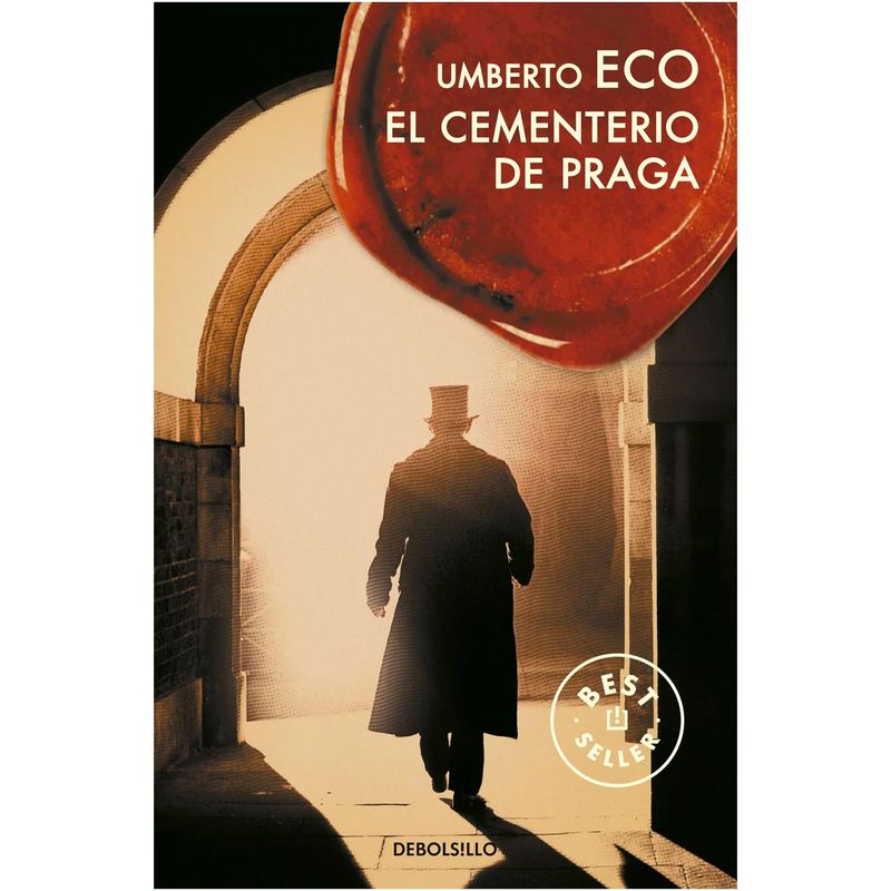 DEBOLSILLO - El Cementerio De Praga. Umberto Eco