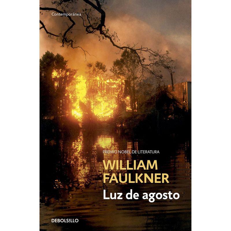 DEBOLSILLO - Luz De Agosto. William Faulkner