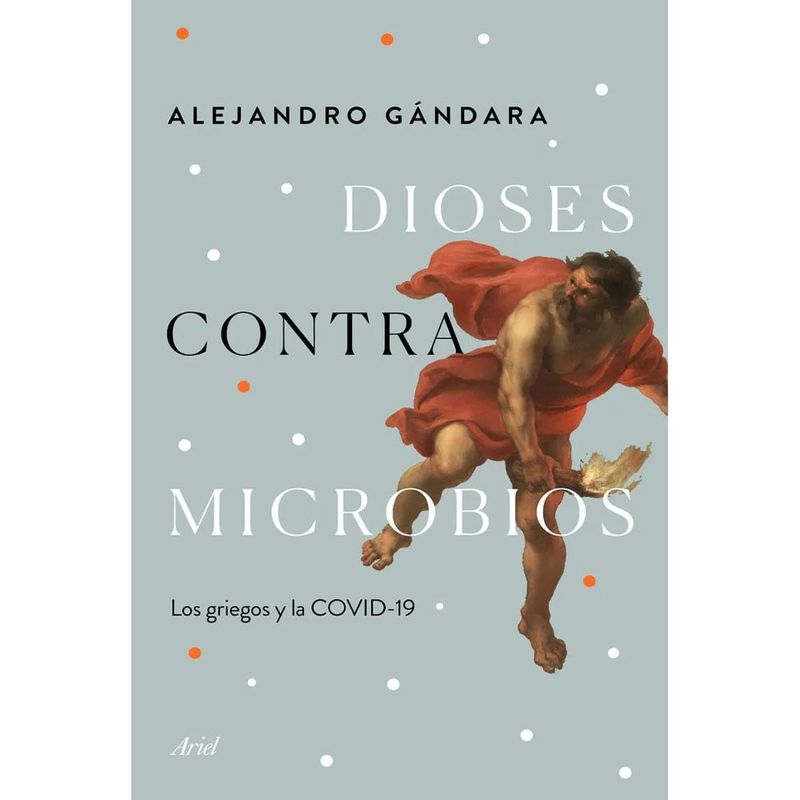 COMERCIALIZADORA EL BIBLIOTECOLOGO - Dioses contra microbios