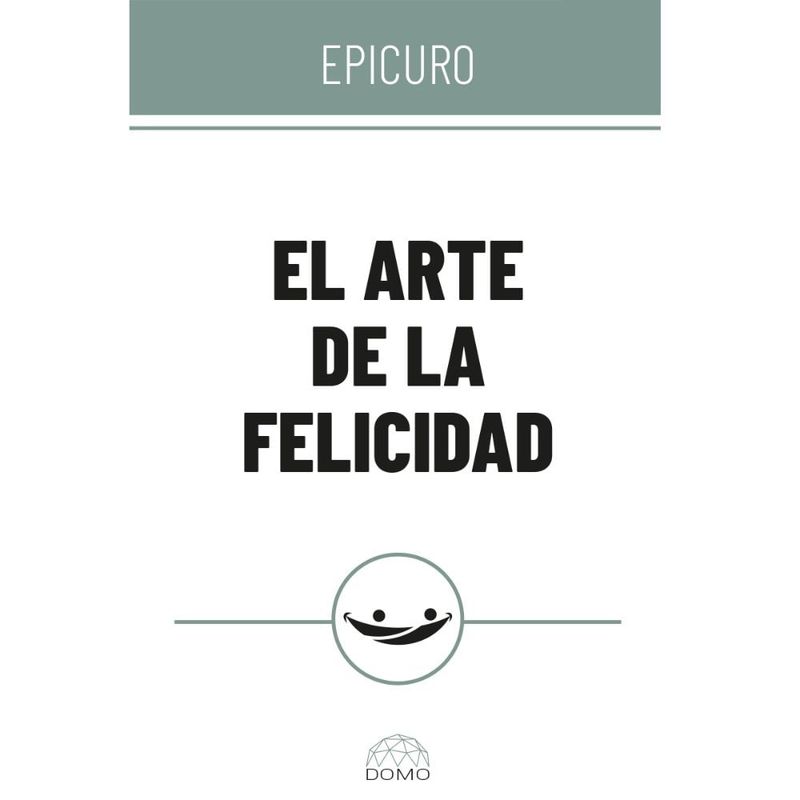 SIN FRONTERAS GRUPO EDITORIAL - EL ARTE DE LA FELICIDAD-DOMO