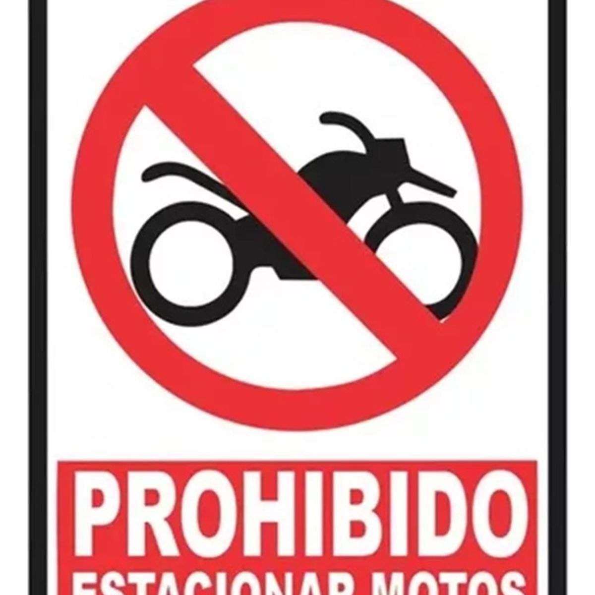 NACIONAL - SEÑALIZACIÓN METALICA 20X15 PROHIBIDO ESTACIONAR MOTOS
