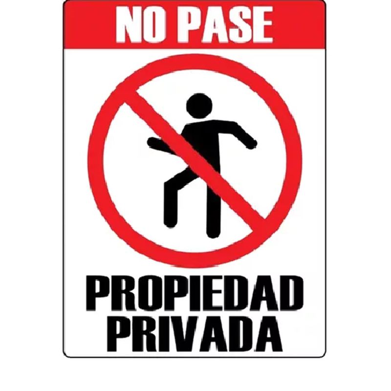 NACIONAL - SEÑALIZACIÓN METALICA 20X15 NO PASE PROPIEDAD PRIVADA