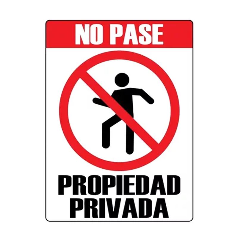 NACIONAL - SEÑALIZACIÓN METALICA 30X40 NO PASE PROPIEDAD PRIVADA