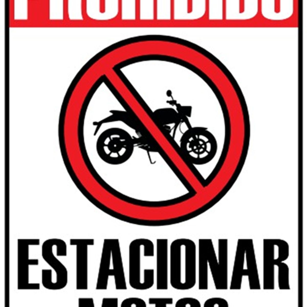 NACIONAL - SEÑALIZACIÓN METALICA 30X20 PROHIBIDO ESTACIONAR MOTOS