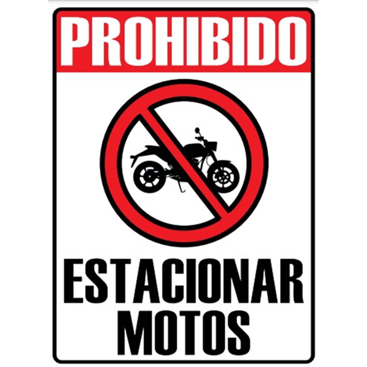 NACIONAL - SEÑALIZACIÓN METALICA 30X20 PROHIBIDO ESTACIONAR MOTOS