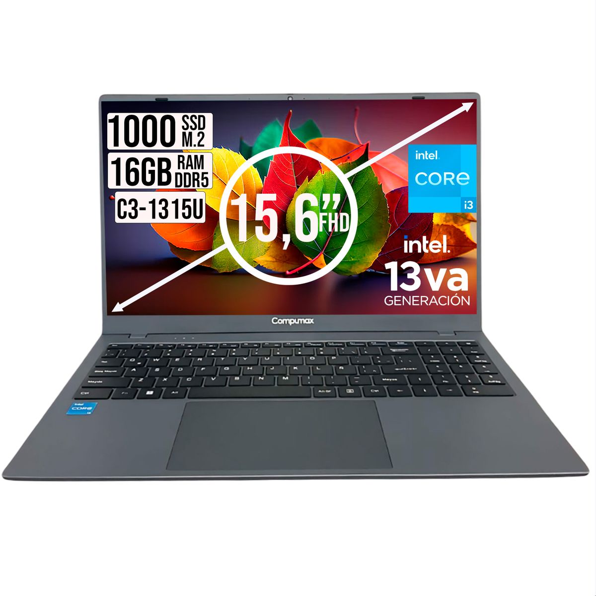 COMPUMAX - PORTATIL COMPUMAX INTEL CORE I3-1315U SSD 1TB RAM 16GB LED 15,6 FHD