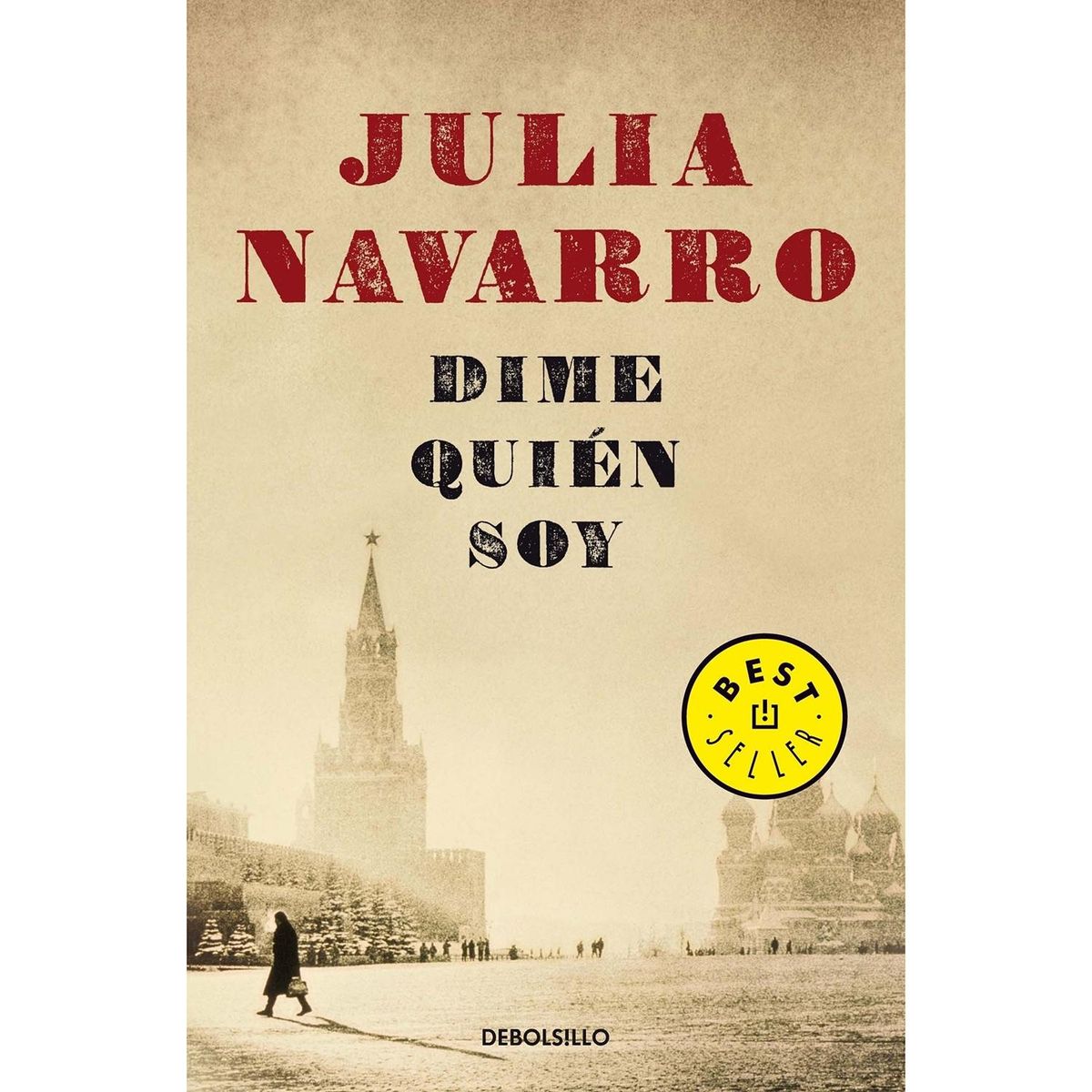 DEBOLSILLO - Dime Quién Soy. Julia Navarro