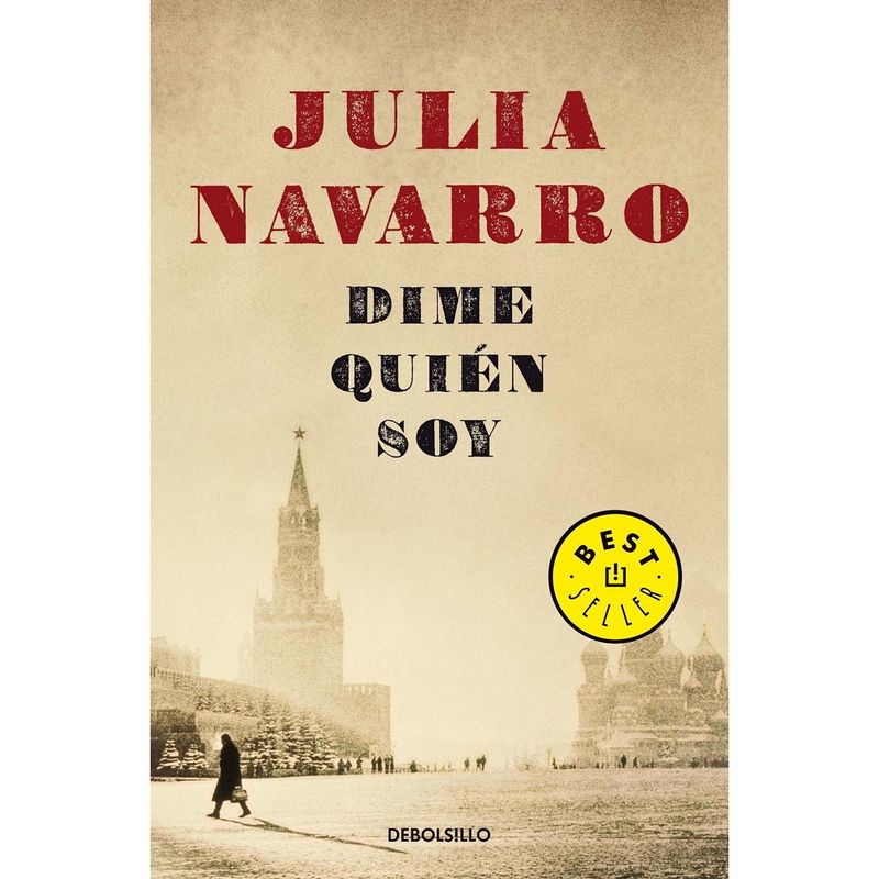 DEBOLSILLO - Dime Quién Soy. Julia Navarro