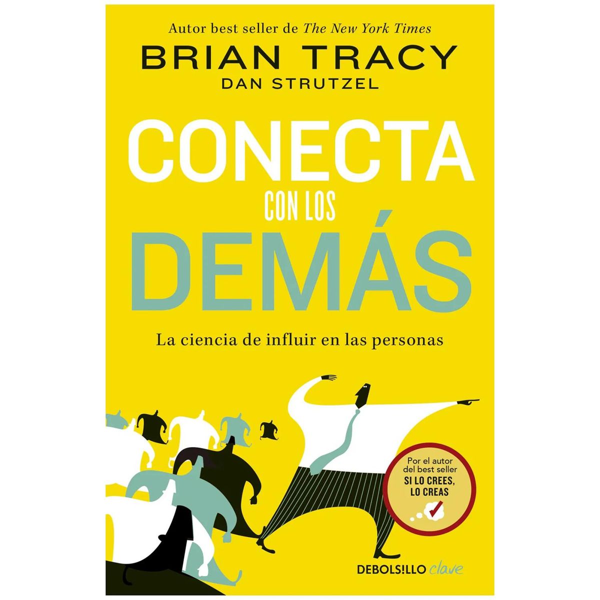 DEBOLSILLO - Conecta Con Los Demás. Brian Tracy