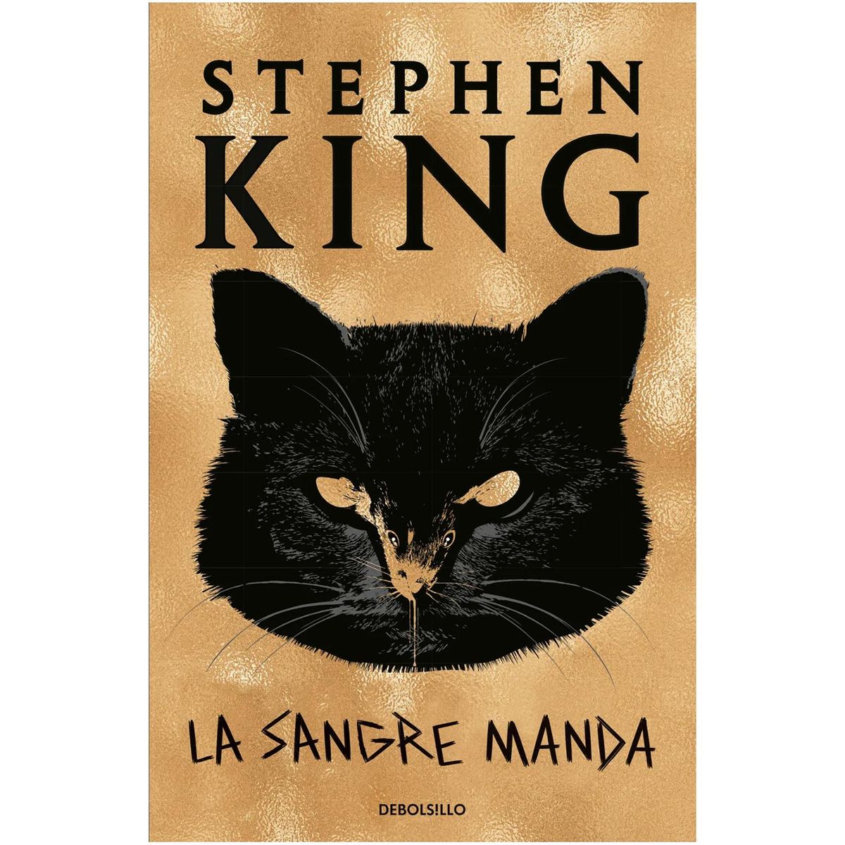DEBOLSILLO - La Sangre Manda. Stephen King