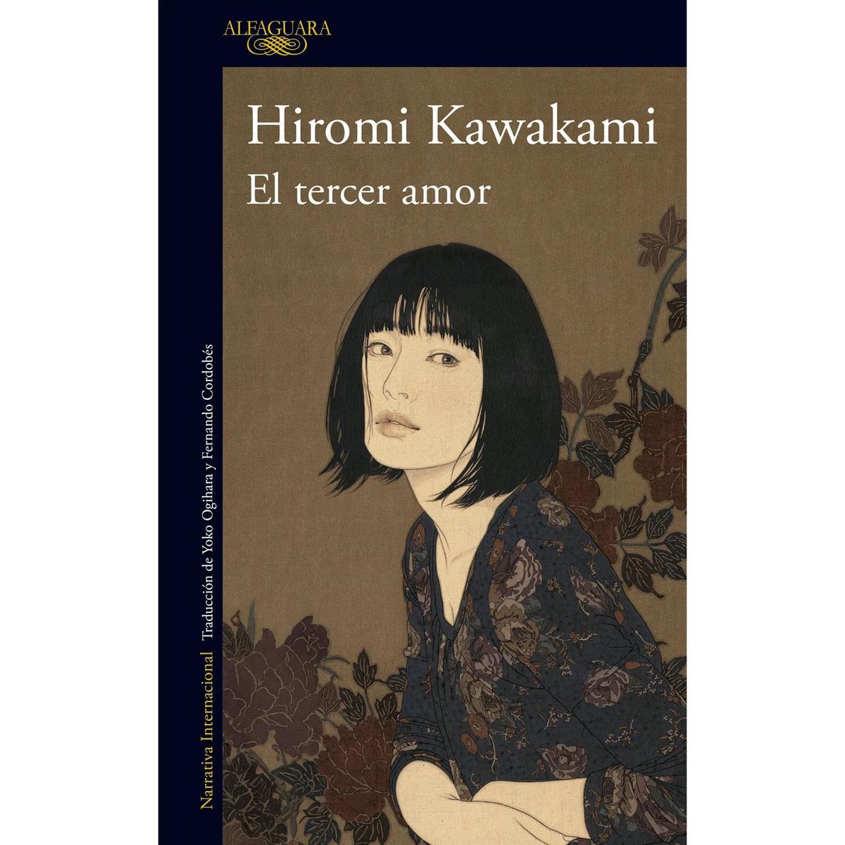 ALFAGUARA - El Tercer Amor. Hiromi Kawakami
