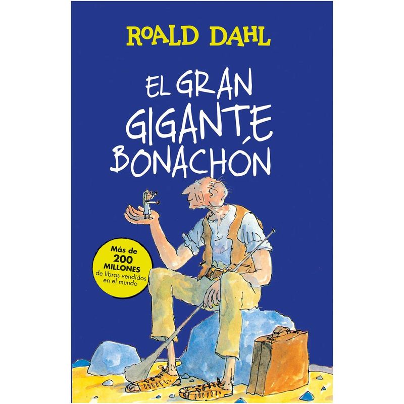 ALFAGUARA - El Gran Gigante Bonachón. Roald Dahl
