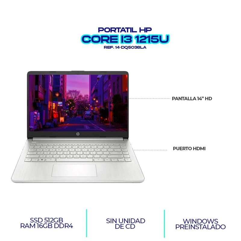 HP - PORTATIL HP 14 CORE i3 1215U  RAM 16GB DDR4 - SSD 512GB