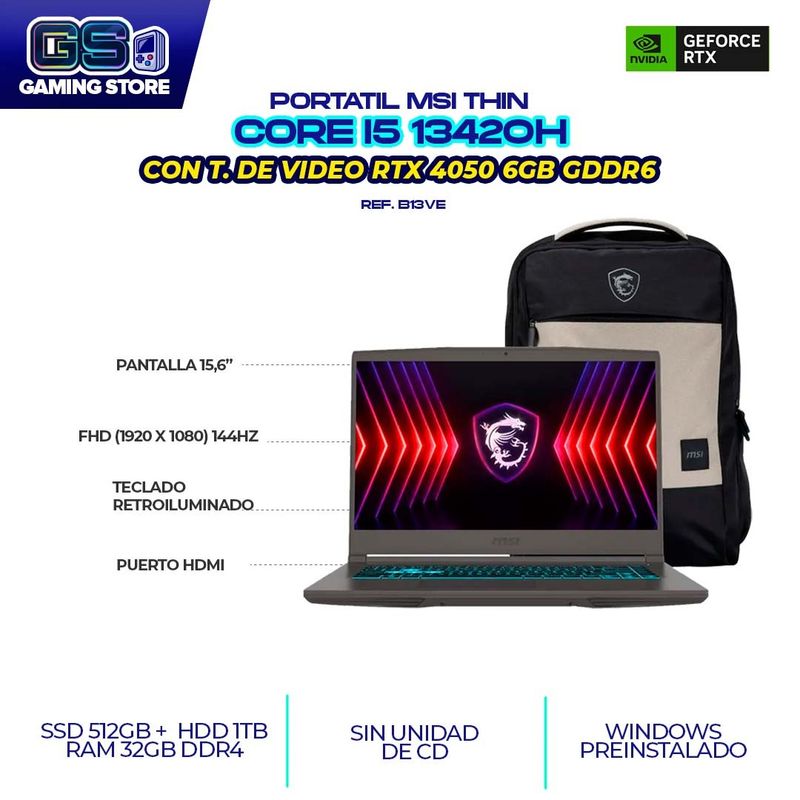 MSI - PORTATIL MSI THIN B13VE i5-13240H - 32GB DDR4 - SSD 512GB + HDD1TB RTX 4050 6GB