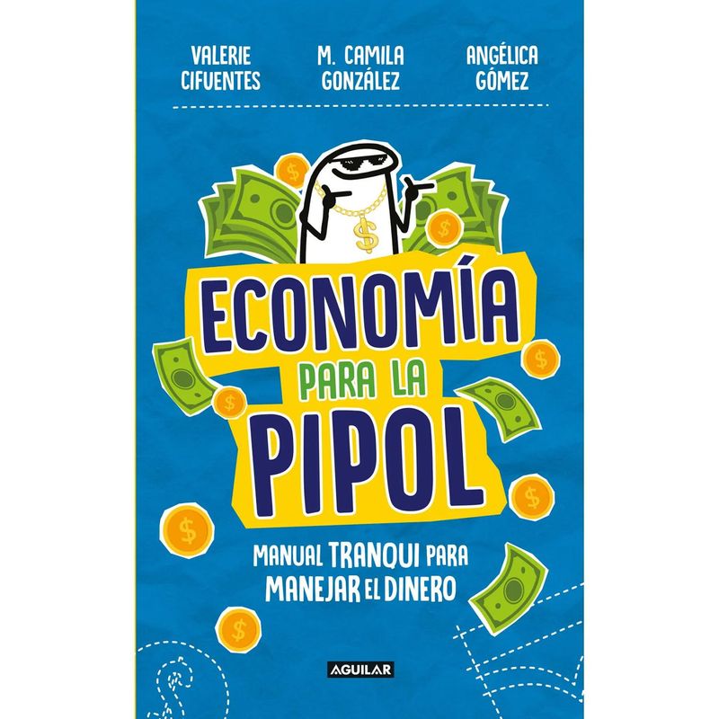 AGUILAR - Economía Para La Pipol