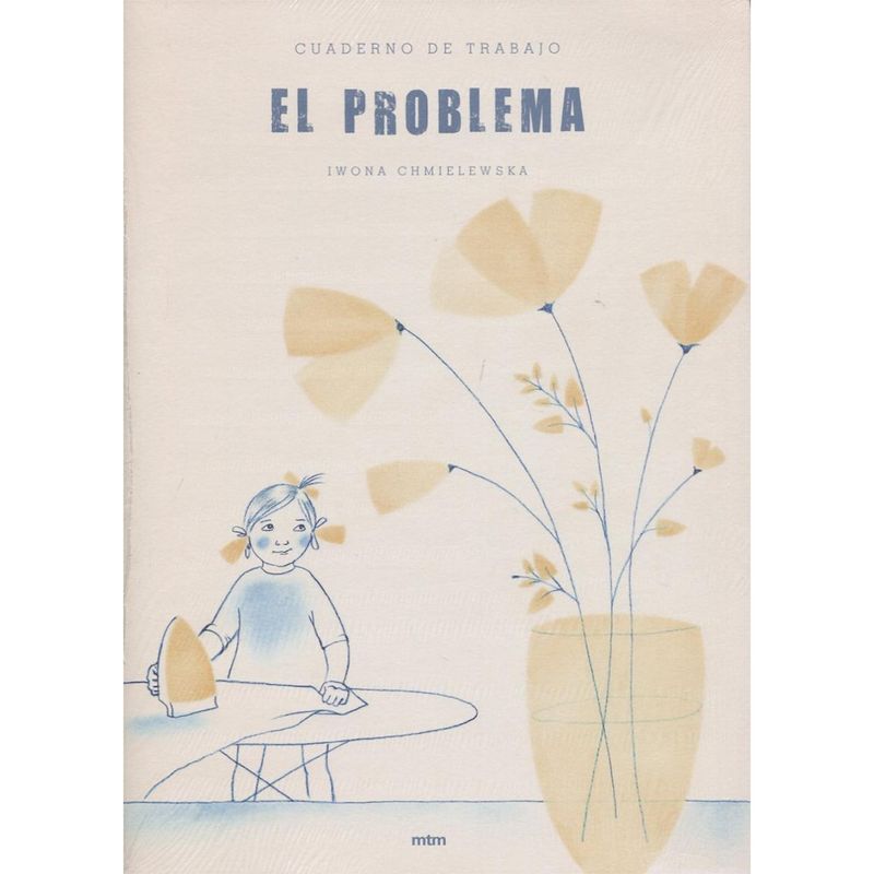 GENERICO - El Problema. Cuaderno De Trabajo. Iwona Chmielewska