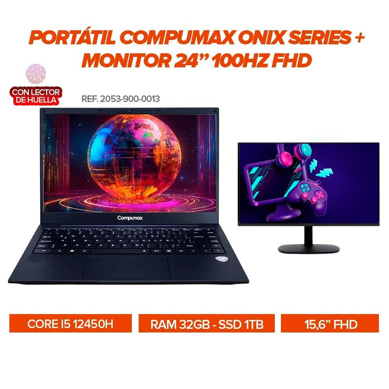 COMPUMAX - Portátil Compumax Onix i5-12450H RAM 32GB SSD 1TB Monitor 24” 100Hz FHD Lector de Huella