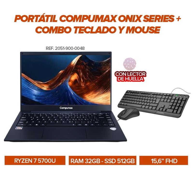 COMPUMAX - Portátil Compumax Ryzen 7 5700U / 32GB RAM / SSD 512GB / 15.6” FHD / Lector de Huella + COMBO