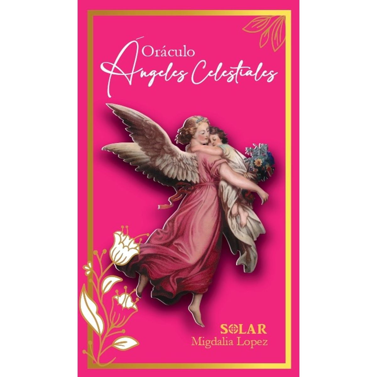 EDITORIAL SOLAR - ORACULO DE LOS ANGELES CELESTIALES