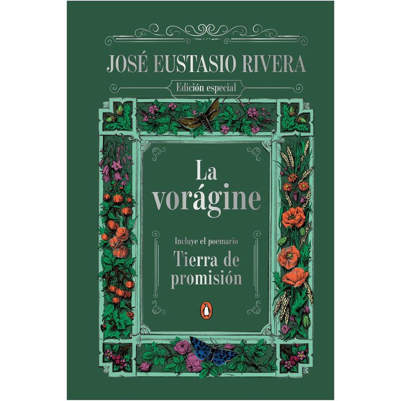 PENGUIN CLASICOS - La Vorágine. Tierra De Promisión. Jose Eustasio Rivera