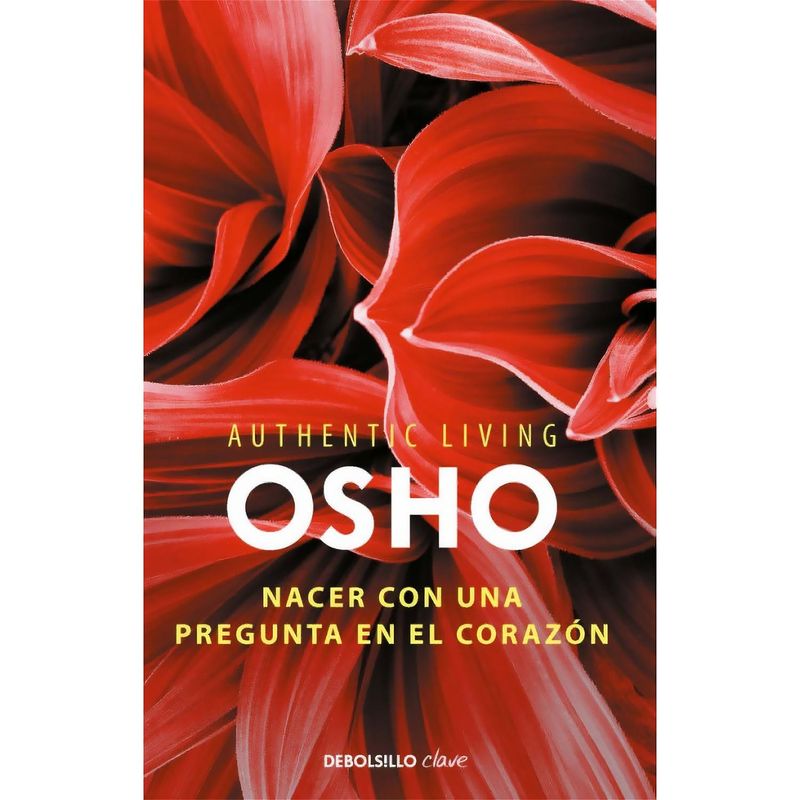 DEBOLSILLO - Nacer Con Una Pregunta En El Corazón. Osho