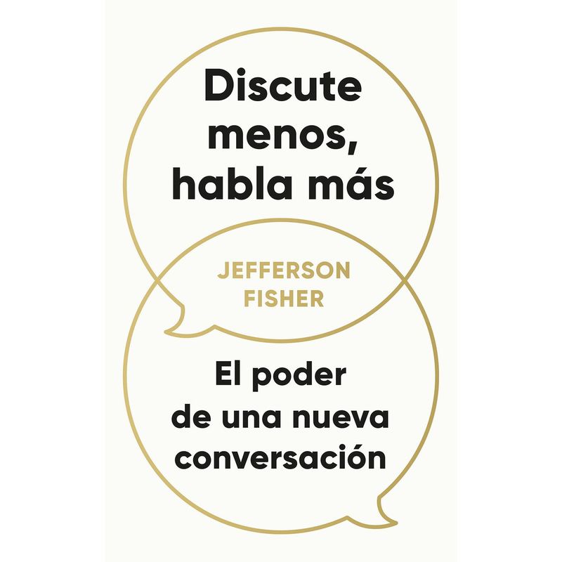 CONECTA - Discute Menos, Habla Más. Jefferson Fisher