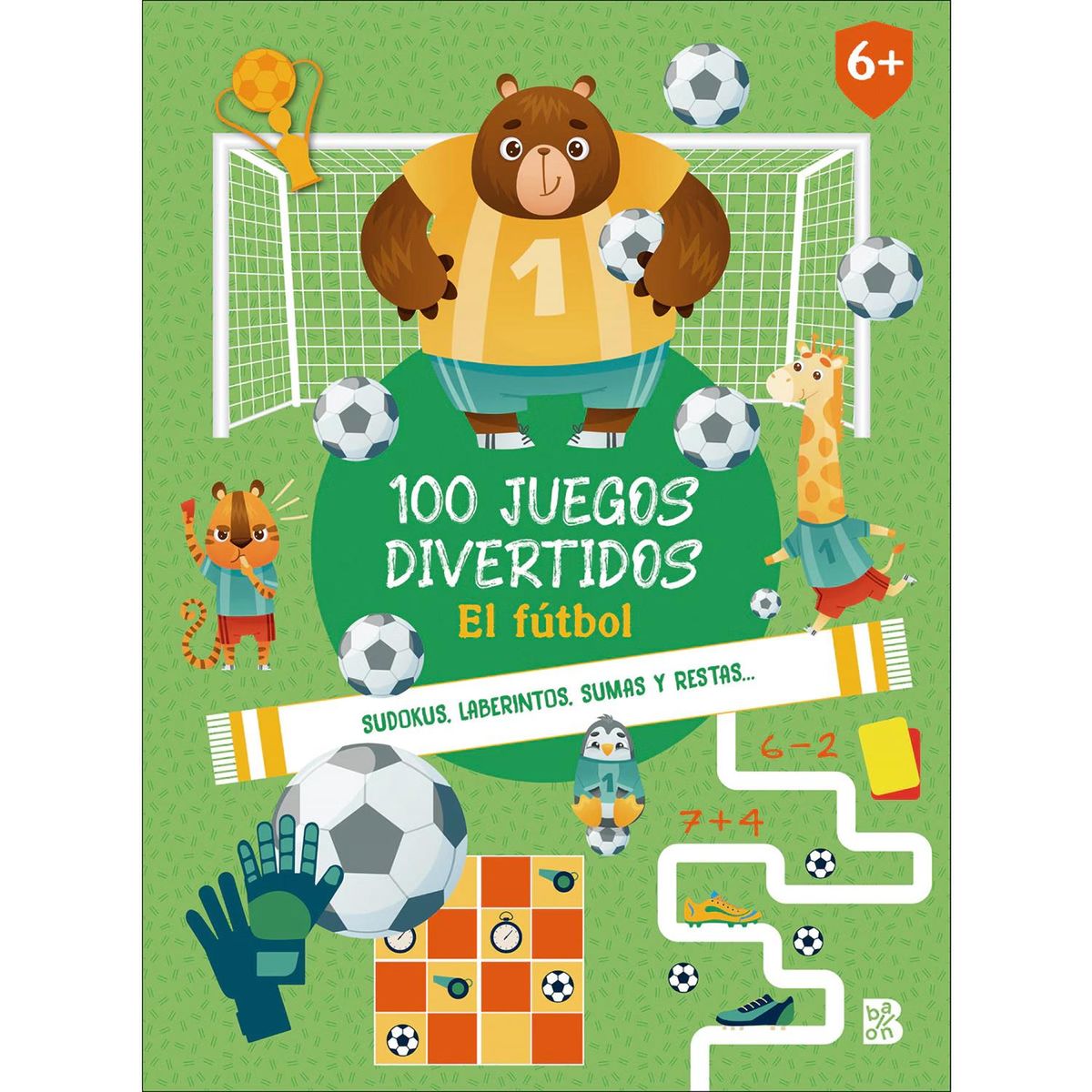 GENERICO - El Futbol. 100 Juegos Divertidos