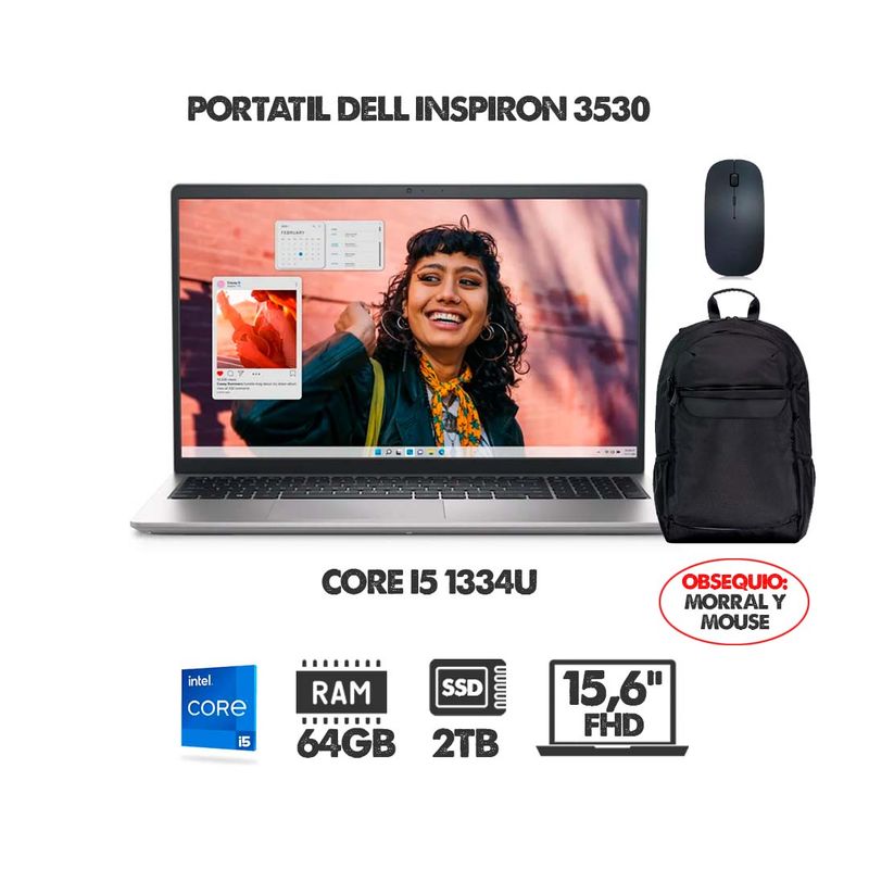 DELL - PORTATIL DELL INSPIRON 3530 CI5 1334U 15.6" FHD- RAM 64GB DDR4- SSD 2TB + MORRAL Y MOUSE